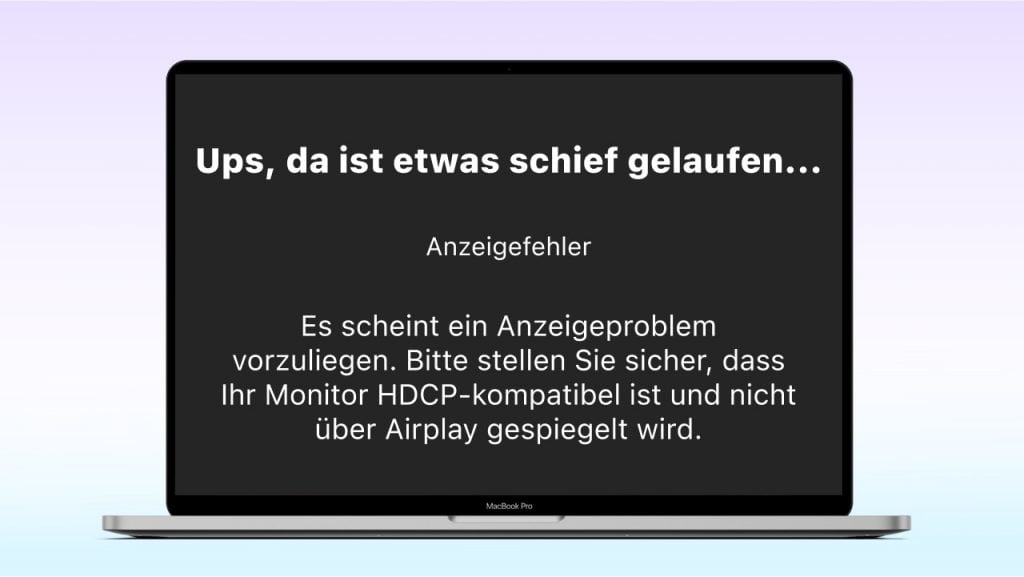 Netflix-Meldung über einen mit hdcp und Airplay kompatiblen Monitor, der auf einem Laptop angezeigt wird