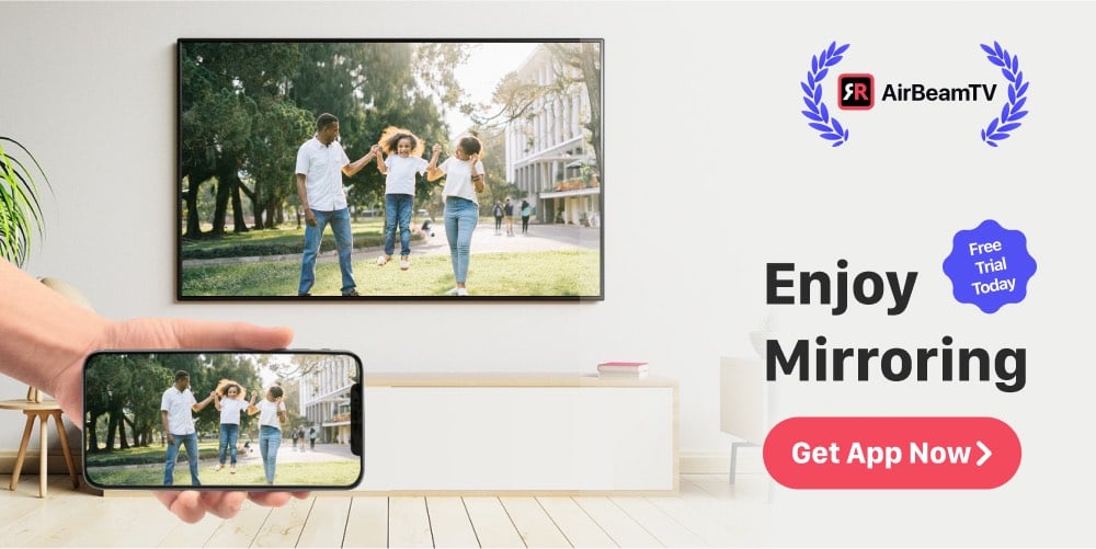 AirBeamTV promotional banner with a hand holding a smartphone. The smartphone mirrors an image of family in a park to a Smart TV hanging on a wall.