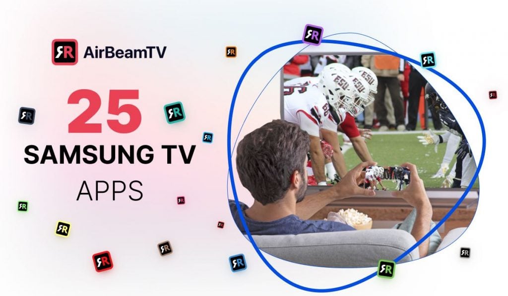 25 Best Samsung Smart Tv Apps In 22 Airbeamtv