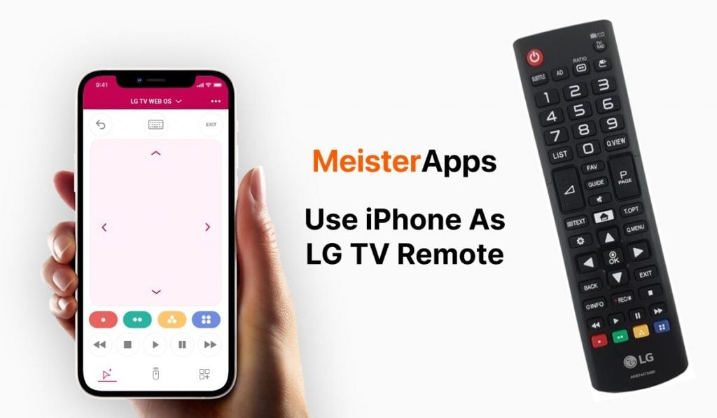 A featured image with the header saying "Use iPhone as LG TV remote". To the right there is an Lg TV remote, to the left a hand holding an iPhone with the MeisterApps LG TV remote app on the screen. There is the MeisterApps logo above the screen