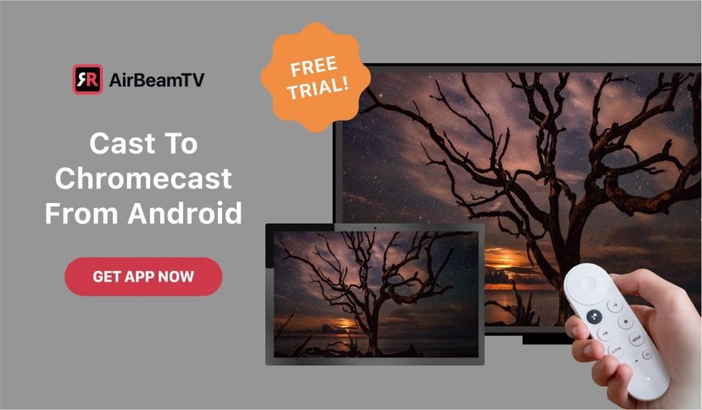 Free App How To Chromecast From Android To TV AirBeamTV