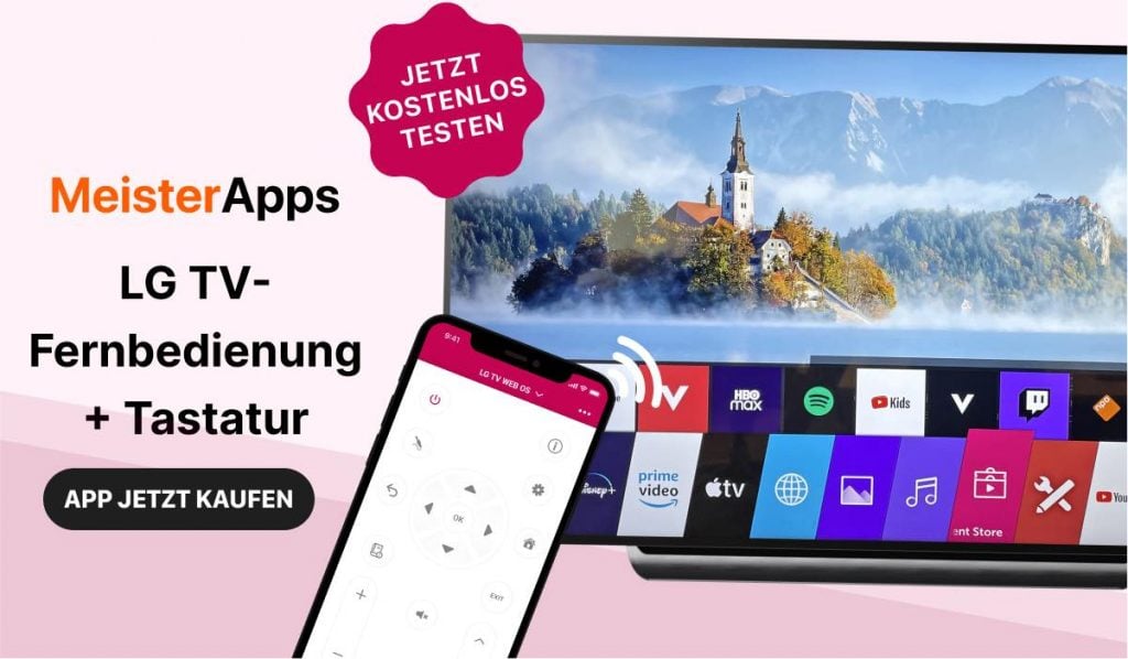 Ein Banner zeigt ein iPhone mit der MeisterApps LG TV Remote App. Das iPhone zeigt auf einen WebOS LG-Fernseher mit dem App-Auswahlmenü auf dem Bildschirm. Der Slogan auf der linken Seite lautet: "LG Tv Keyboard + Keyboard". Oberhalb des Slogans befindet sich das MeisterApps-Logo.