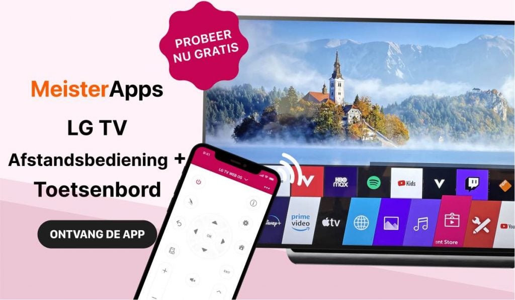 Een banner met een iPhone met de MeisterApps LG TV remote app. De iPhone wijst naar een WebOS LG tV met het app keuze menu op het scherm. Links staat de slogan: "LG Tv Keyboard + Toetsenbord". Boven de slogan staat het MeisterApps logo.