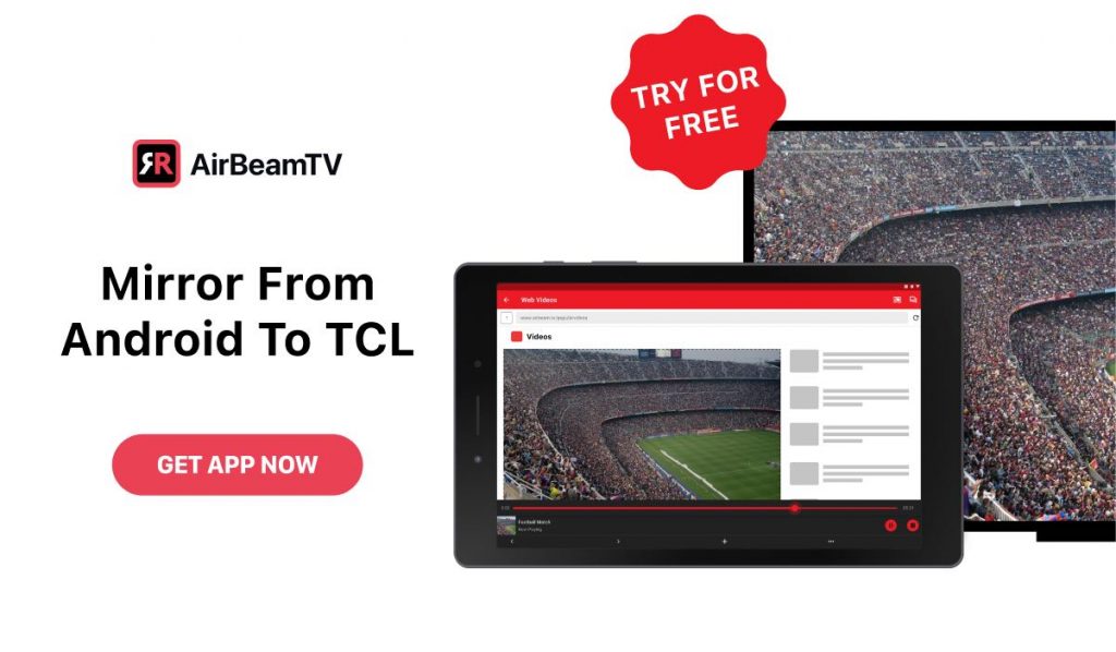 A banner showing a tablet mirroring an image of a football stadium to a TCL TV. The header on the left side of the image says "Mirror From Android To TCL". There's an AirBeamTV logo above the header.