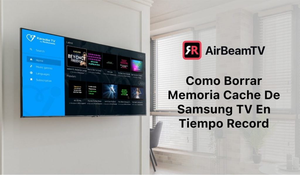 Una imagen destacada que muestra un televisor Samsung Smart TV colgado en una pared. El encabezado de la parte derecha de la imagen dice: "Como Borrar Memoria Cache De Samsung TV En Tiempo Record". Sobre el eslogan aparece el logotipo de AirBeamTV.