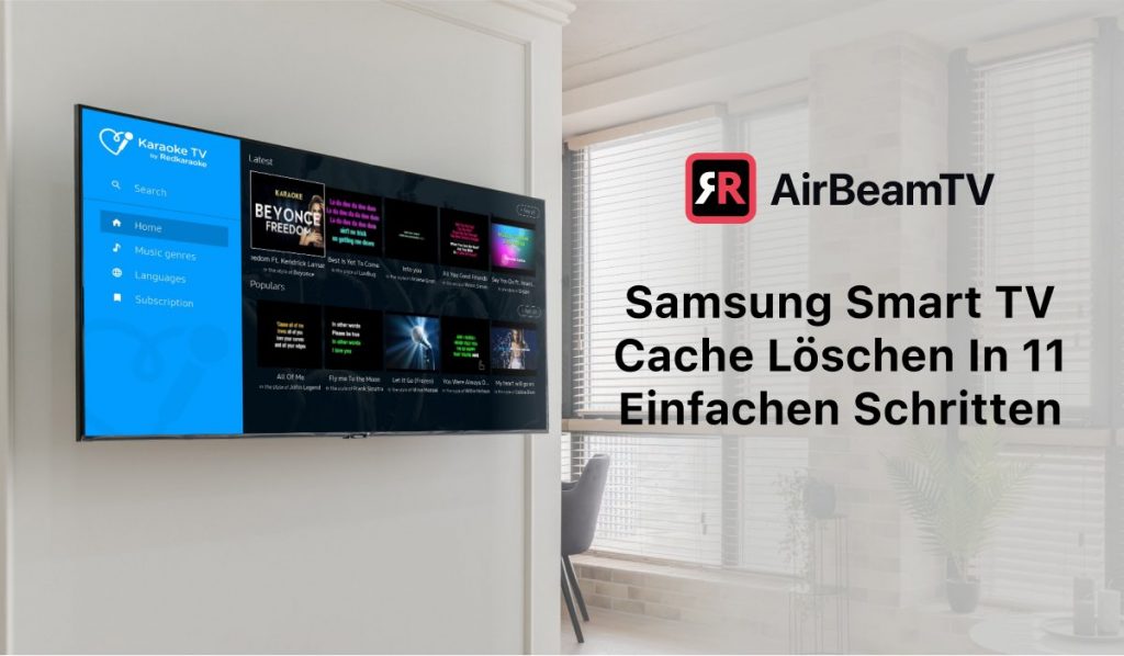 Ein Bild, das einen Samsung Smart TV zeigt, der an einer Wand hängt. Die Überschrift auf der rechten Seite des Bildes lautet: "Samsung Smart TV Cache Löschen In 11 Einfachen Schritten". Oberhalb des Slogans befindet sich ein AirBeamTV-Logo.