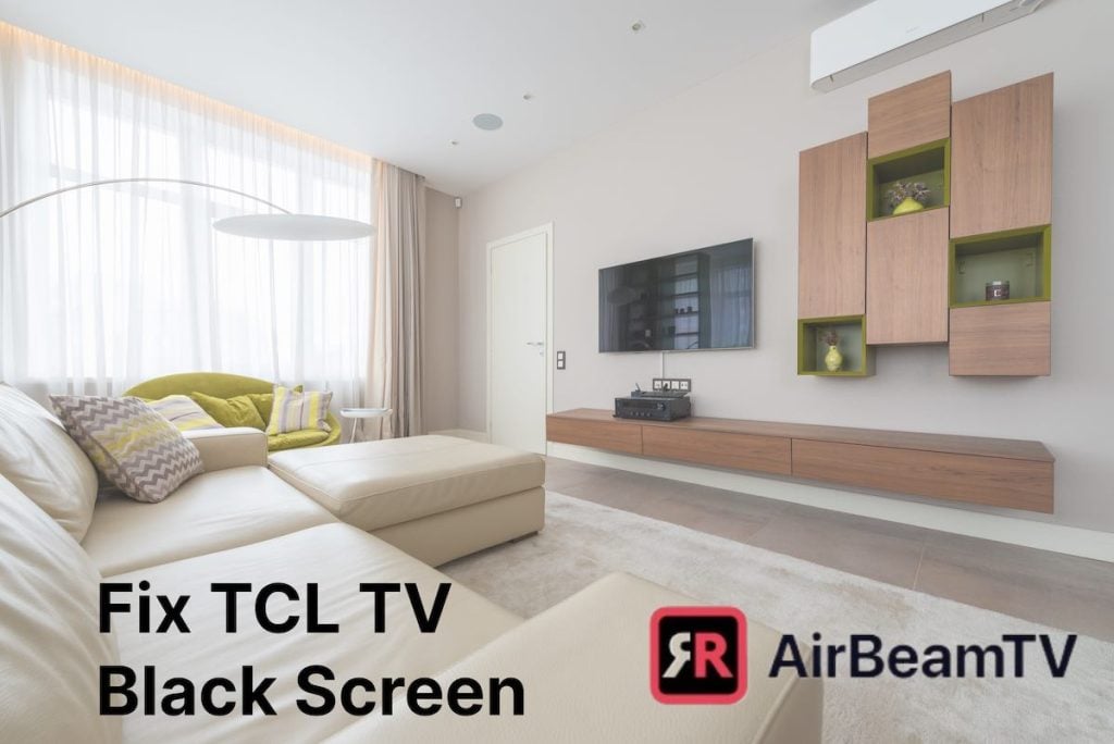 Fix Tcl Roku Tv Black Screen: Quick & Effective Solutions!