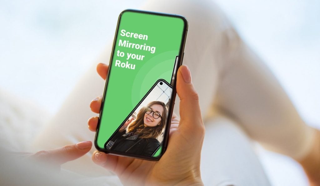 A hand holding an iPhone with a banner image saying 'Screen Mirroring to your Roku', a smartphone and an image of a woman