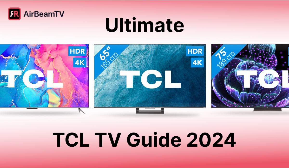 The 4 Best TCL TVs of 2024: Reviews and Smart Features 