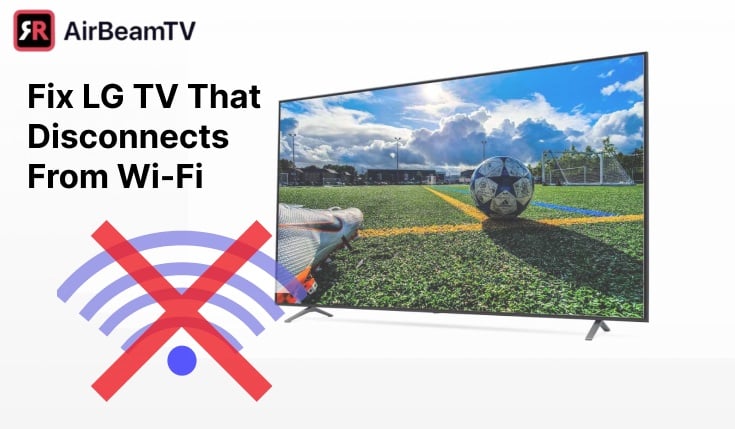 Why Does My Smart TV Keep Disconnecting? Quick Fixes!
